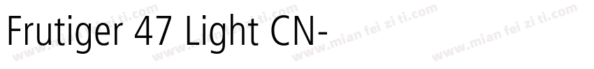 Frutiger 47 Light CN字体转换